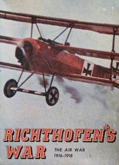 Richthofen’s War - Air War 1916-1918
